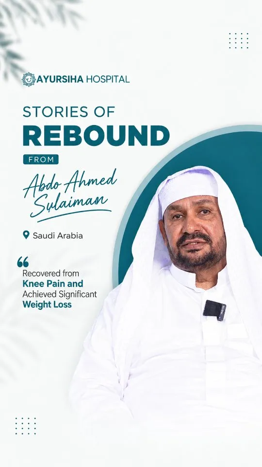 Abdo Ahmed Sulaiman — Travelled from Saudi Arabia for knee pain — Ayurveda and physiotherapy together, focused on moving better again.